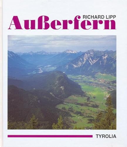 Imagen de archivo de Auerfern. Der Bezirk Reutte a la venta por medimops