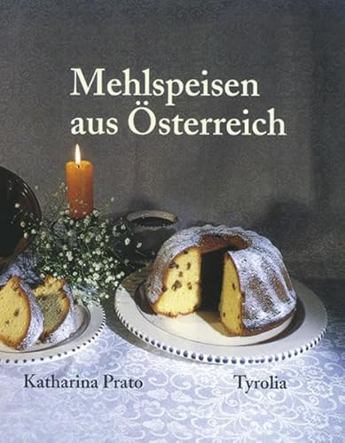 Mehlspeisen aus Österreich: Miniausgabe - Unknown Author