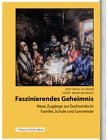 9783702222154: Faszinierendes Geheimnis. Neue Zugnge zur Eucharistie in Familie, Schule und Gemeinde