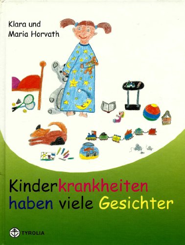 Beispielbild fr Kinderkrankheiten haben viele Gesichter zum Verkauf von Goodbooks-Wien