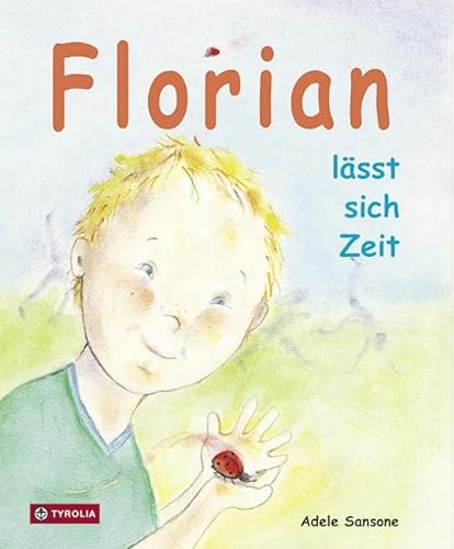 Stock image for Florian lsst sich Zeit -Language: german for sale by GreatBookPrices