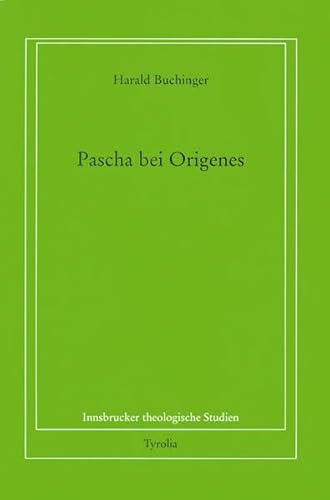 Beispielbild fr Pascha bei Origenes. 2 Bnde : Band 1: Diachrone Prsentation. Band 2: Systematische Aspekte zum Verkauf von Buchpark