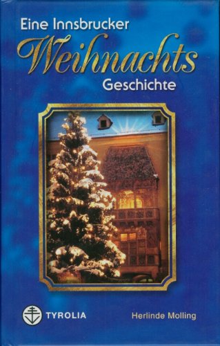 Beispielbild fr Eine Innsbrucker Weihnachtsgeschichte zum Verkauf von medimops