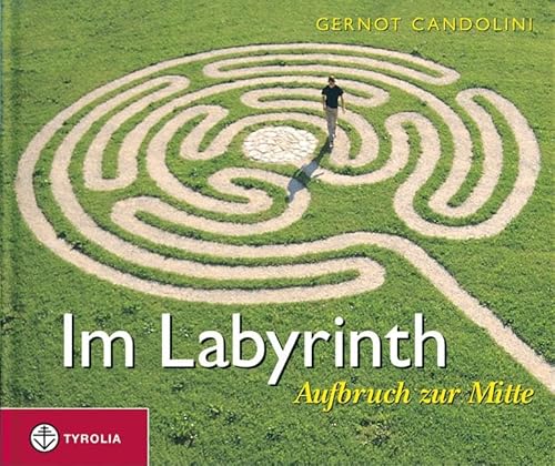 Im Labyrinth - Gernot Candolini