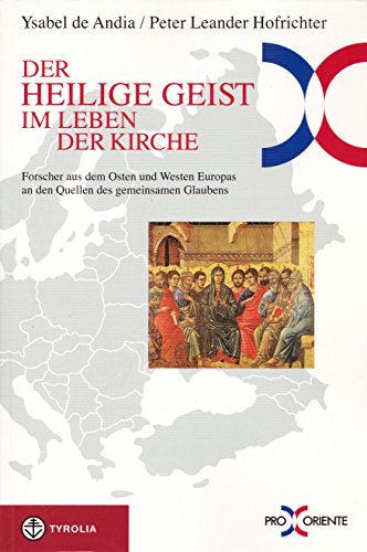 Beispielbild fr Der Heilige Geist im Leben der Kirche: Forscher aus dem Osten und Westen Europas an den Quellen des gemeinsamen Glaubens. Pro-Oriente-Studientagung . (Pro Oriente /Wiener Patristische Tagungen) zum Verkauf von medimops