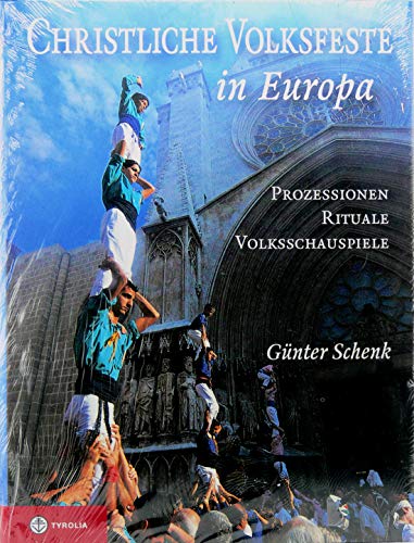 Beispielbild für Christliche Volksfeste in Europa. Prozessionen, Rituale, Volksschauspiele zum Verkauf von medimops