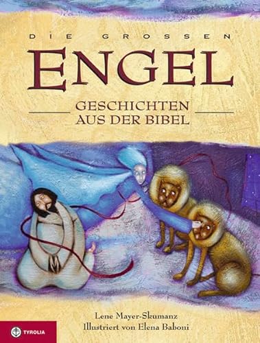 Die groÃŸen Engel-Geschichten aus der Bibel (9783702228552) by Lene Mayer-Skumanz