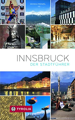 9783702228972: Innsbruck. Der Stadtfhrer