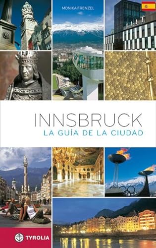 Beispielbild fr Innsbruck Stadtfhrer Spanisch : La guida de la cuidad zum Verkauf von Buchpark