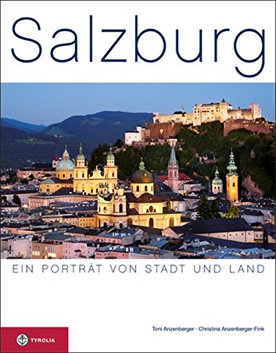 Stock image for Salzburg: Ein Portrt von Stadt und Land for sale by medimops