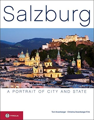 Stock image for Salzburg: A portrait of the City and the Province for sale by MusicMagpie