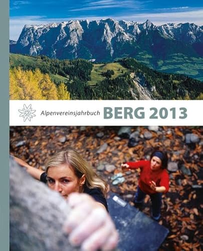 Beispielbild fr BERG 2013: Alpenvereinsjahrbuch zum Verkauf von Buchmarie