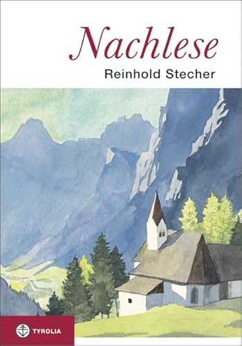 Stock image for Nachlese: Unver ffentlichte Texte, Zeichnungen und Aquarelle zum Nachdenken und Schmunzeln. Herausgegeben von Paul Ladurner. for sale by WorldofBooks