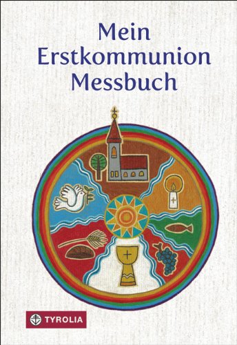 Beispielbild fr Mein Erstkommunion-Messbuch zum Verkauf von medimops