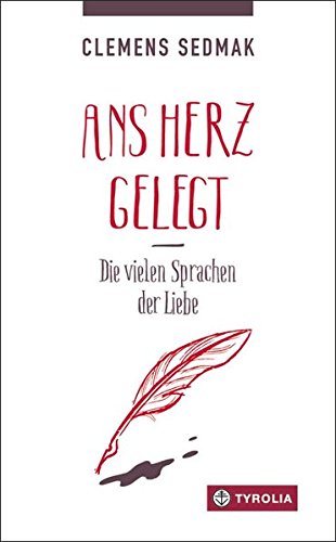Stock image for Ans Herz gelegt: Die vielen Sprachen der Liebe for sale by medimops