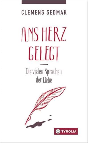 Stock image for Ans Herz gelegt: Die vielen Sprachen der Liebe for sale by medimops