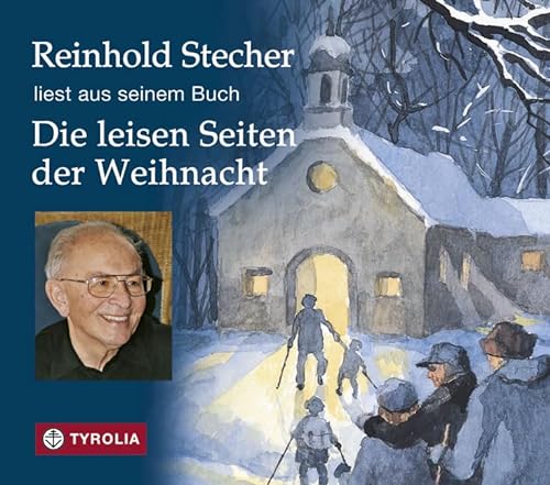 Beispielbild fr Die leisen Seiten der Weihnacht: Reinhold Stecher liest aus seinem Buch. Mit Musik von Johann Sebastian Bach aus der Suite Nr. 1 fr Violoncello (BWV . und interpretiert von Kurt Walchensteiner. zum Verkauf von medimops