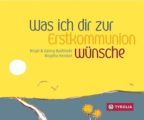 Beispielbild fr Was ich dir zur Erstkommunion wnsche -Language: german zum Verkauf von GreatBookPrices