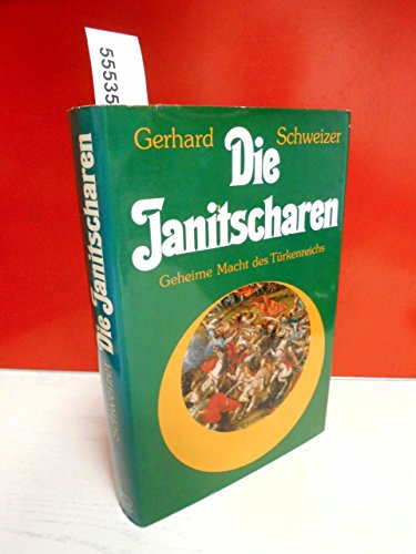 Die Janitscharen - Gerhard, Schweizer