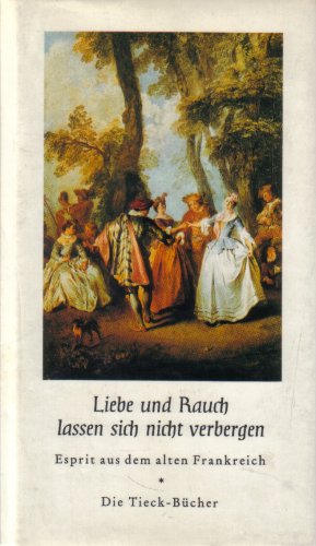 Liebe und Rauch lassen sich nicht verbergen (9783702301156) by Verschiedene AutorenInnen