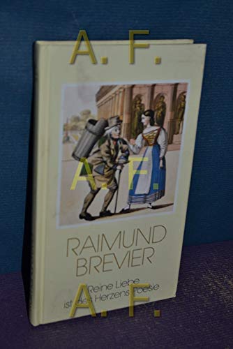 Beispielbild fr Raimund-Brevier : reine Liebe ist des Herzens Poesie. [Textausw. u. Zsstellung: Paul Wimmer] / Die Tieck-Bcher zum Verkauf von Edition H. Schroeder e.K.