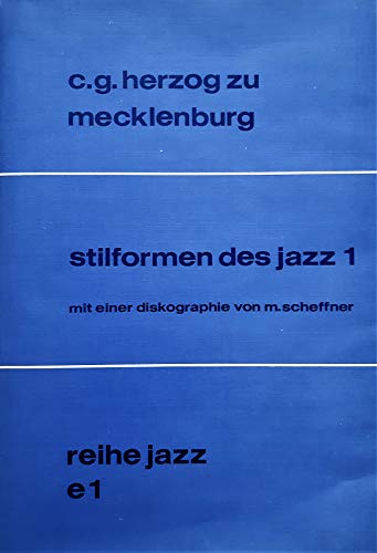 Beispielbild fr Stilformen des Jazz I. Vom Ragtime zum Chicago- Stil zum Verkauf von medimops