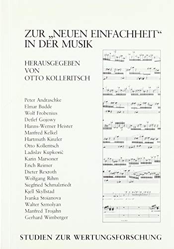 ZurNeuen Einfachheit in der Musik - Kolleritsch Otto