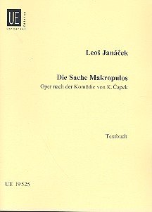 Die Sache Makropulos OperLibretto in neuer dt. Übersetzung : Kleinformat - Leos Janácek