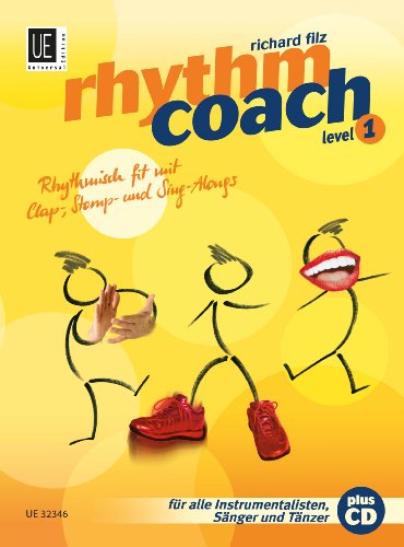 9783702424848: Rhythm Coach: Rhythmisch fit mit Clap-, Stomp- und Sing-Alongs. Band 1. fr alle Instrumentalisten, Snger und Tnzer.