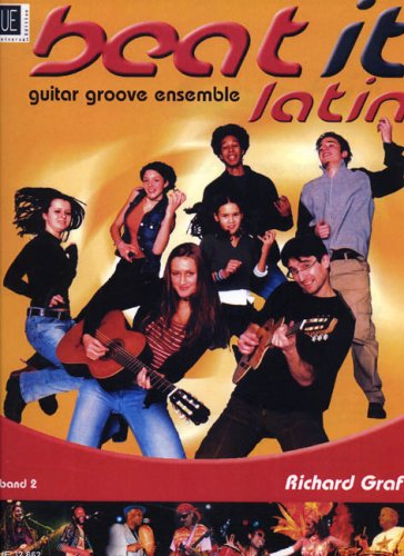 Beispielbild fr Beat It 2 - Latin Guitar Groove Ensemble. Gitarre, Ensemble zum Verkauf von medimops