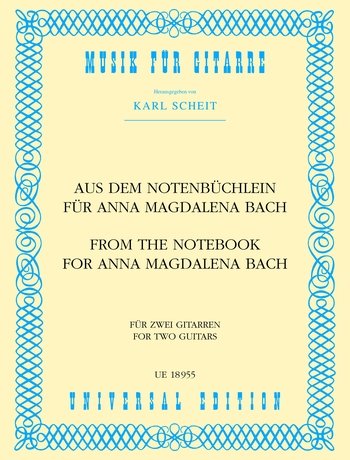 Aus dem Notenbüchlein für AnnaMagdalena Bach für 2 Gitarren - Johann Sebastian Bach