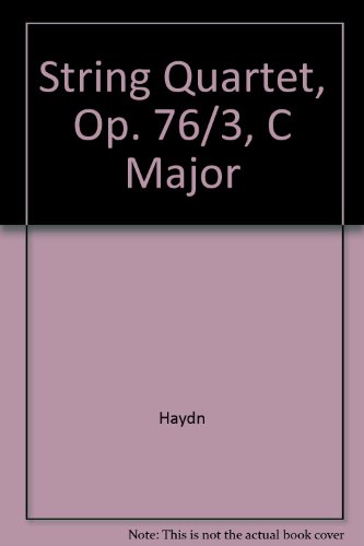 String Quartet, Op. 76/3, C Major (9783702427009) by Haydn