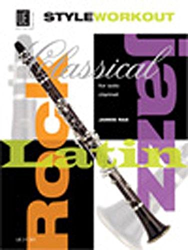 Imagen de archivo de Rae: Style Workout for Clarinet (40 studies in classical, jazz, rock and latin styles) a la venta por GF Books, Inc.