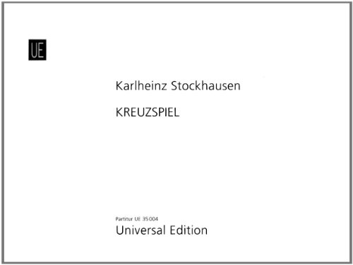 Kreuzspiel No. 1/7, Study Score (9783702469108) by Karlheinz Stockhausen