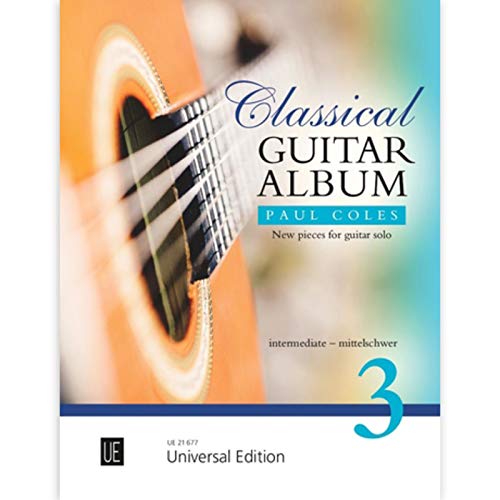 Beispielbild fr Coles, P: Classical Guitar Album 3 zum Verkauf von Blackwell's