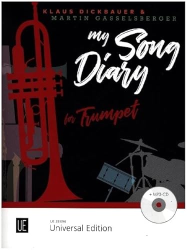 Beispielbild fr My Song Diary: Zwlf leichte bis mittelschwere Stcke. Trompete mit CD oder Klavierbegleitung. zum Verkauf von medimops