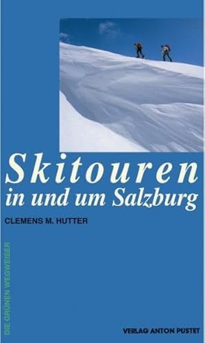 Stock image for Skitouren in und um Salzburg for sale by medimops