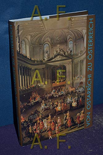9783702503338: Von Ostarrichi zu Osterreich: Ein historischer Bilderreigen (German Edition)