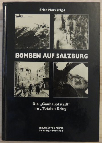 Bomben auf Salzburg. Die 