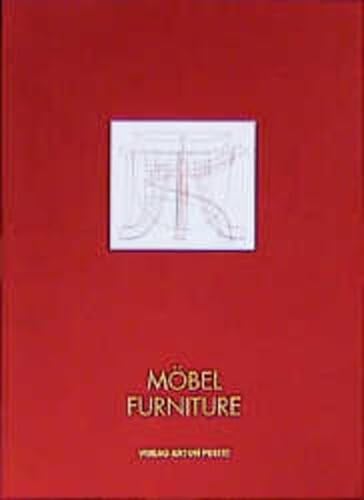 9783702503574: Möbel: Möbelaufnahmen, Lehrstuhl für Entwerfen, Raumgestaltung und Sakralbau, Technische Universität München = Furniture : documentations, Technological University, Munich (German Edition)