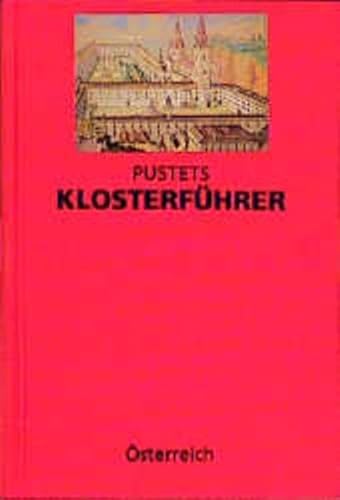 Beispielbild fr Pustets Klosterfhrer sterreich zum Verkauf von AMSELBEIN - Antiquariat und Neubuch