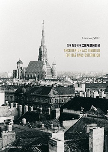 9783702505660: Der Wiener Stephansdom in der Sptgotik