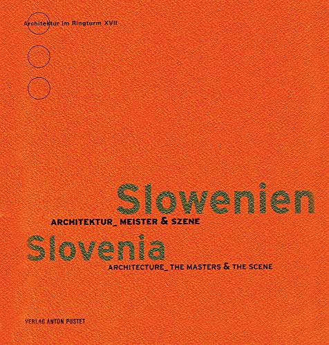Beispielbild fr Slovenia: Architecture - the Masters & the Scene zum Verkauf von WorldofBooks