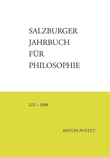 Stock image for Salzburger Jahrbuch fr Philosophie LIII   2008 for sale by Buchpark