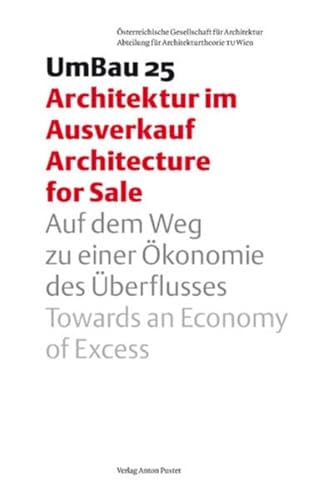 Stock image for Umbau 25: Architektur im Ausverkauf Architecture for Sale for sale by medimops