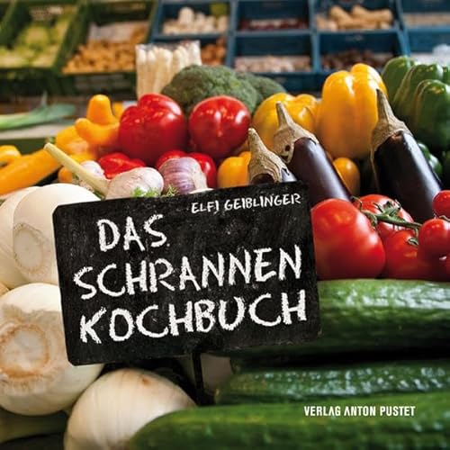 Stock image for Das Schrannenkochbuch for sale by ThriftBooks-Dallas