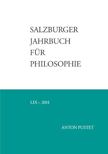 Stock image for Salzburger Jahrbuch fr Philosophie LIX   2014 for sale by Buchpark