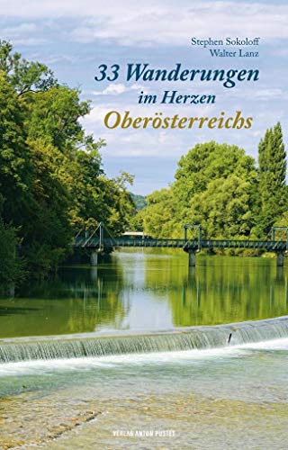 Stock image for 33 Wanderungen im Herzen Obersterreichs for sale by MusicMagpie