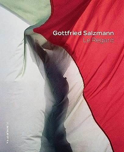 9783702511050: Gottfried Salzmann - mit 85 groflchigen Fotos, erstmaliger berblick ber sein fotografisches Werk: Le Regard