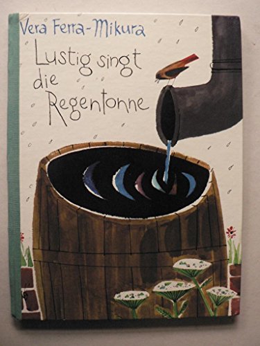 Stock image for Lustig singt die Regentonne: Fr�hliche, phantasievolle Kindergedichte for sale by Wonder Book